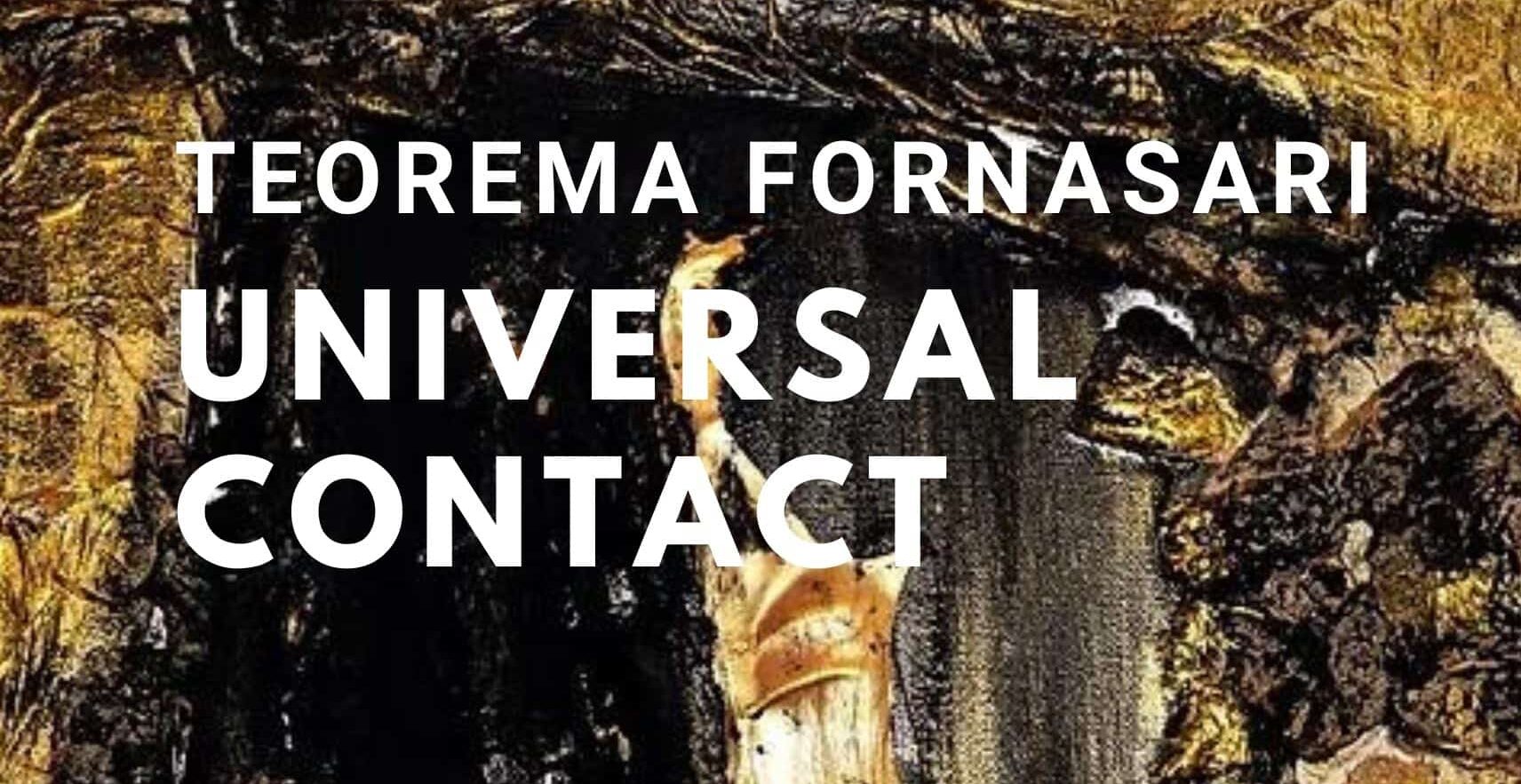 La locandina della mostra “Universal Contact” di Teorema Fornasari